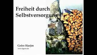 Freiheit durch Selbstversorgung