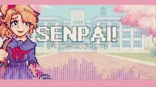 [FNF] Senpai! (Female Senpai Remix) - By Y_F_MUS