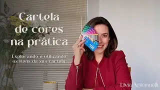 COMO USAR A CARTELA DE CORES NA PRÁTICA