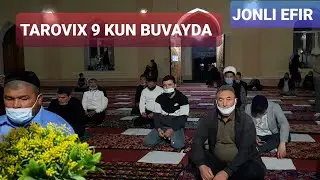 TAROVIX 9 KUN BUVAYDA JONLI EFIR