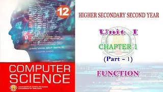 Chapter 1 (part 1) | Function | TN Board 12th Computer Science