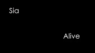 Sia - Alive (lyrics)