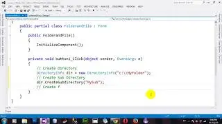 How to Create Directory Sub Directory and File in C# NET 2012