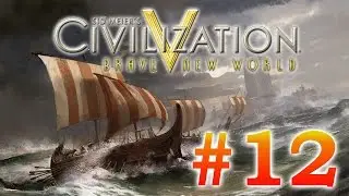 Sid Meier's Civilization V - #12 - третий город