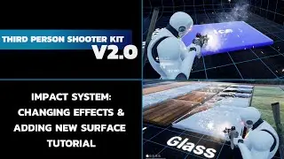 Third Person Shooter Kit v2.0 - Impact system: changing effects & adding new surface tutorial