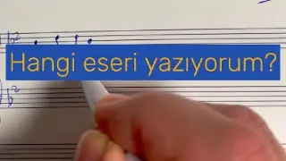 Hangi Eseri Notaya Alıyorum- 1