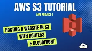 AWS project 1: Host a Static Website in S3 with route53, Certificate Manager  and CloudFront