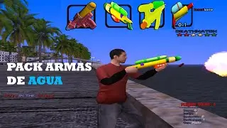 PACK de ARMAS DE AGUA para GTA SAN ANDREAS/SAMP/MTA/PC