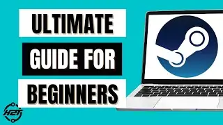 How To Get Started With Steam Ultimate Guide