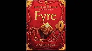 Septimus Heap Audiobook Fyre Chapter 6