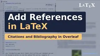 How to add References in Overleaf Latex | Latex Tutorial | Latex for Beginners