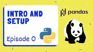 How to Install and Import Pandas (& Jupyter Lab) - Python ~ Episode 0