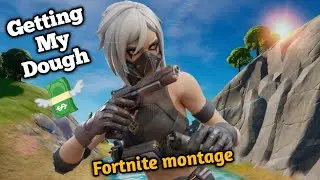 Fortnite Highlights |Getting My Dough 💸