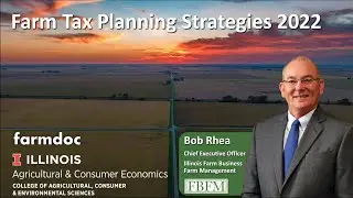Farm Tax Planning Strategies 2022