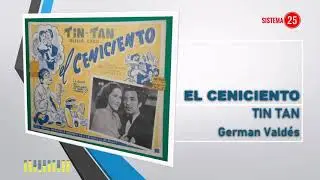 El Ceniciento Tin Tan Germán Valdes