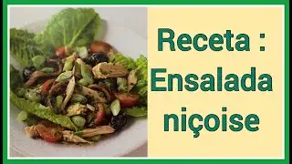 Ensalada niçoise 🧑🏻‍🍳 Receta francesa 🇫🇷 en 15 minutos rápida preparación de verano Entrante 🍽️