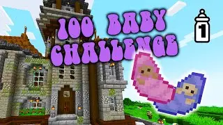 100 Baby 👶 Challenge But Make It Minecraft : Episode 1