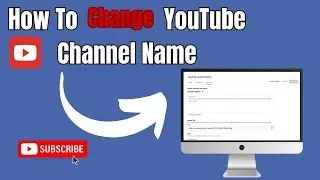 How to change youtube channel name (Step By Step) 2025