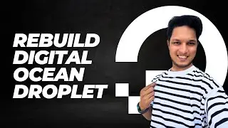 Rebuild Digital Ocean Droplet
