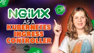 NGINX as a Kubernetes Ingress Controller