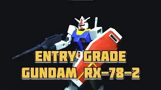 Gundam RX-78-2  - Entry Grade (Scratch Build)