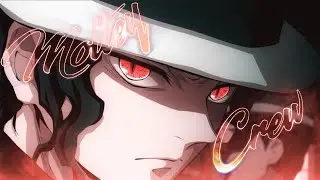 Muzan Kibutsuji - Demon Slayer 3 // Moltey Crew // [AMV/EDIT] Capcut !