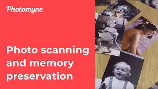 Photo Scanning and Memory Preservation - Photomyne