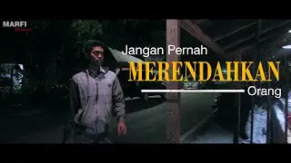 Film Pendek | Jangan Pernah Merendahkan Orang