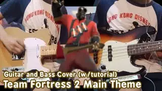 Team Fortress 2 Main Theme Guitar and Bass Cover w/ Tutorial tabs