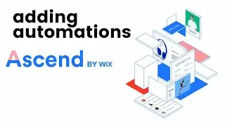 HOW TO ADD AUTOMATIONS TO YOUR WIX WEBSITE | ASCEND BY WIX