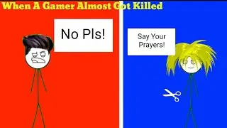 When A Gamer Almost Got Killed
