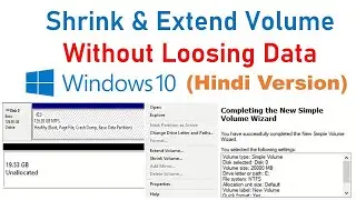 How To Shrink & Extend Volume Without Loosing Data In Microsoft Windows 10
