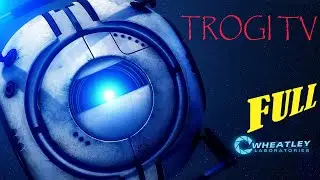 Portal 2 - Полное Прохождение Без Комментариев