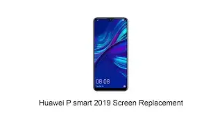 Huawei P smart 2019 Display Repair