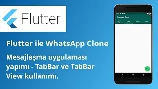 Flutter ile WhatsApp uygulaması nasıl yapılır?