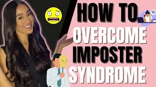 WHAT IS IMPOSTER SYNDROME AND HOW I OVERCOME IMPOSTER SYNDROME