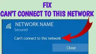 FIX can't connect to this network windows 10 wifi problem 2022