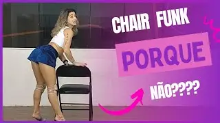 Dance Funk com uma cadeira!