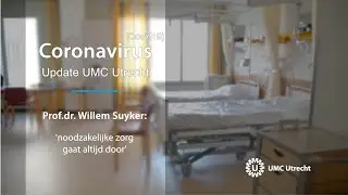 Prof.dr. Willem Suyker: 'noodzakelijke zorg gaat altijd door'