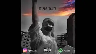 Felkers - Stipra tauta (2021)
