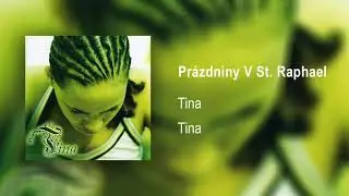 Tina - Prázdniny v St. Raphael |Official Audio|