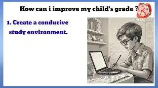 Curious questions about parenting and boosting a child's academic performance