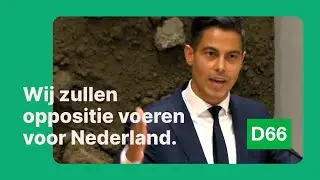 D66 — Wij zullen oppositie voeren voor Nederland.