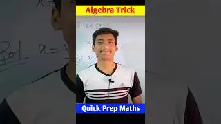 Algebra Trick 💯 | Maths Questions Trick 🔥 | Maths Trick #shorts #short #shortvideo #shortsfeed #math