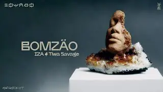 IZA, Tiwa Savage - Bomzão (Visualizer)