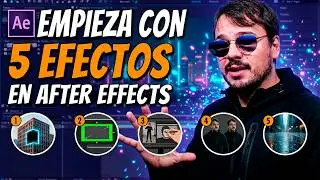 Empieza a hacer FX PROFESIONAL con estos 5 efectos FÁCILES
