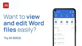 How to View & Edit Word files on Mobile Easily? | Docx Editor & Viewer - A1 Docx