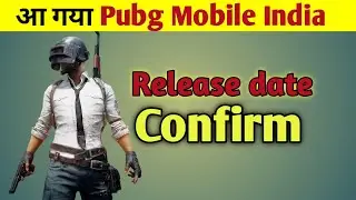 Pubg Mobile India Release Date | Unban Pubg Mobile India |
