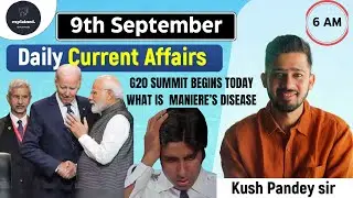 9th September Current Affairs 2023 | Current Affairs Today | Daily Current Affairs | Bank, SSC, UPSC