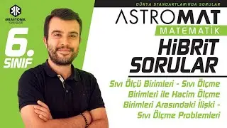 Astromat 6. Sınıf Hibrit Sorular-Test 39 - Sıvı Ölçme Birimleri İle Hacim Ölçme Birimleri
